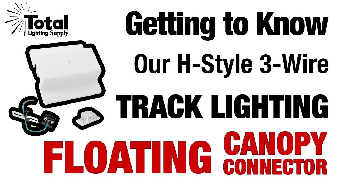 track lighting floating connector video