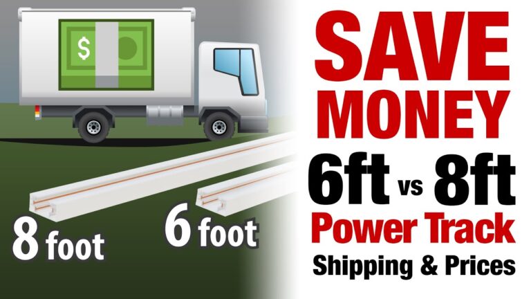 SAVE MONEY – 8ft vs 6ft Power Track Shipping & Prices Video